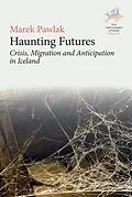 E-Book (epub) Haunting Futures von Marek Pawlak