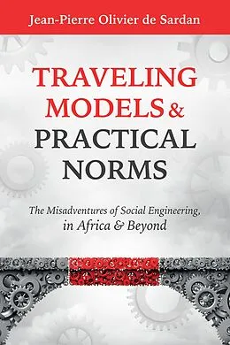 E-Book (epub) Traveling Models and Practical Norms von Jean-Pierre Olivier de Sardan