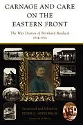 E-Book (epub) Carnage and Care on the Eastern Front von Peter C. Appelbaum