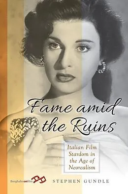 E-Book (epub) Fame Amid the Ruins von Stephen Gundle