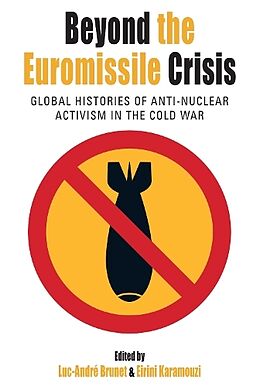 Livre Relié Beyond the Euromissile Crisis de Luc-Andre Karamouzi, Eirini Brunet