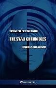 Couverture cartonnée The Svali Chronicles - Breaking free from mind control: Testimony of an ex-illuminati de Svali