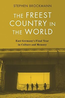 eBook (pdf) The Freest Country in the World de Stephen Brockmann