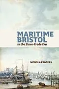 E-Book (pdf) Maritime Bristol in the Slave-Trade Era von Nicholas Rogers