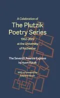 E-Book (pdf) A Celebration of The Plutzik Poetry Series von Hyam Plutzik