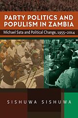 E-Book (epub) Party Politics and Populism in Zambia von Sishuwa Sishuwa