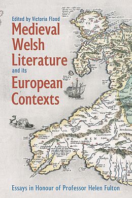 E-Book (epub) Medieval Welsh Literature and its European Contexts von 