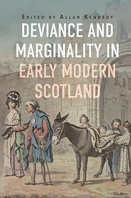 eBook (epub) Deviance and Marginality in Early Modern Scotland de 