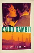 E-Book (epub) Cairo Gambit von S. W. Perry