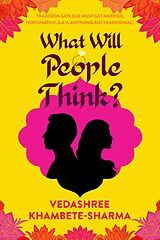 E-Book (epub) What Will People Think? von Vedashree Khambete-Sharma