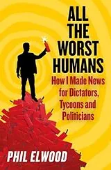 Kartonierter Einband All The Worst Humans von Phil Elwood
