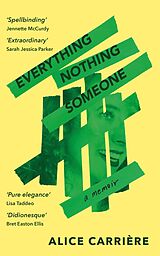 eBook (epub) Everything/Nothing/Someone de Alice Carrière