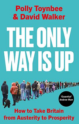 eBook (epub) The Only Way Is Up de Polly Toynbee, David Walker