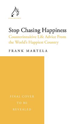 eBook (epub) Stop Chasing Happiness de Frank Martela