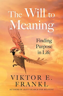 eBook (epub) The Will to Meaning de Viktor E. Frankl