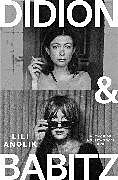 Couverture cartonnée Didion & Babitz de Anolik Lili