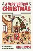 Fester Einband A Very British Christmas von Temple Rob