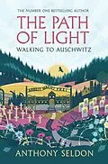 E-Book (epub) The Path of Light von Anthony Seldon