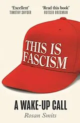 Kartonierter Einband This is Fascism von Rosan Smits