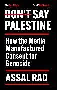 Kartonierter Einband (Kt) Don't Say Palestine von Assal Rad