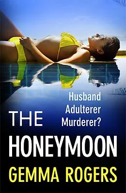 E-Book (epub) The Honeymoon von Gemma Rogers