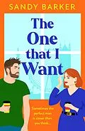 E-Book (epub) The One That I Want von Sandy Barker
