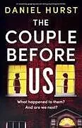 Kartonierter Einband The Couple Before Us von Daniel Hurst