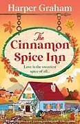 Kartonierter Einband The Cinnamon Spice Inn von Harper Graham