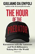 E-Book (epub) The Hour of the Predator von Giuliano da Empoli