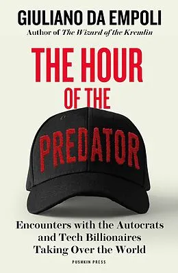 E-Book (epub) The Hour of the Predator von Giuliano da Empoli