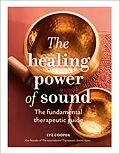E-Book (epub) The Healing Power of Sound von Lyz Cooper