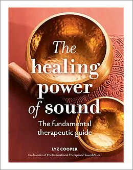 E-Book (epub) The Healing Power of Sound von Lyz Cooper