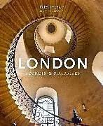 Fester Einband London: Secret and Hidden Places von Daly Mark