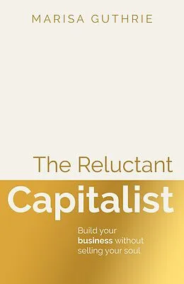 E-Book (epub) The Reluctant Capitalist von Marisa Guthrie