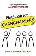 E-Book (epub) Playbook for Changemakers von Diane H. Leonard GPC RST