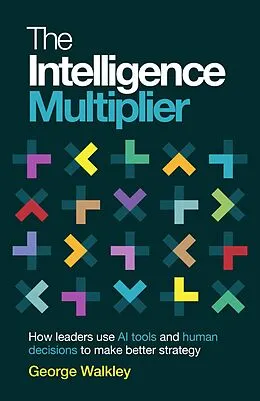 E-Book (epub) The Intelligence Multiplier von George Walkley