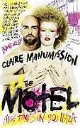 Fester Einband The Motel von Claire Manumission