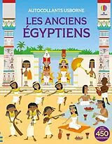 Broschiert Les anciens Egyptiens : autocollants Usborne : dès 5 ans von Fiona Watt
