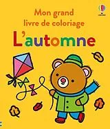 Broschiert L'automne - Mon Grand Livre De Coloriage - Des 3 Ans von Kate;oprea, Teodora;hurst, Holly;larose, Ma Nolan