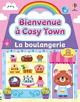 Broschiert La Boulangerie - Bienvenue a Cosy Town - Des 3 Ans von Lesley;wan, LIV Sims