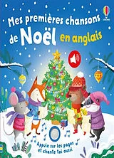 Broschiert Mes premières chansons de Noël en anglais : appuie sur les pages et chante toi aussi von Sam;bongini, Barbara Taplin