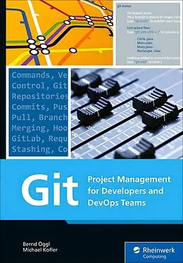 E-Book (epub) Git von Rheinwerk Publishing Inc, Bernd Öggl, Michael Kofler