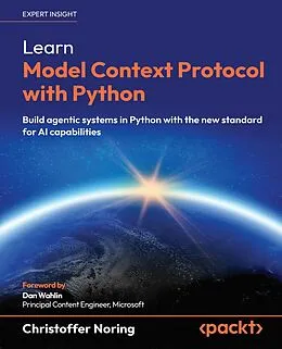 E-Book (epub) Learn Model Context Protocol with Python von Christoffer Noring