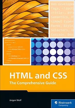 E-Book (epub) HTML and CSS von Rheinwerk Publishing Inc, Jürgen Wolf