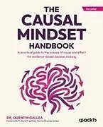 Kartonierter Einband The Causal Mindset Handbook von Quentin Gallea