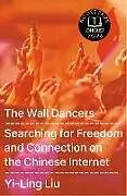 Kartonierter Einband (Kt) The Wall Dancers von Yi-Ling Liu