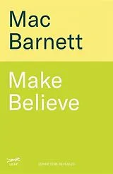 Fester Einband Make Believe von Mac Barnett