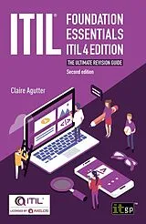 E-Book (epub) ITIL® Foundation Essentials ITIL® 4 Edition von IT Governance Publishing, Claire Agutter
