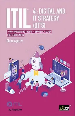E-Book (epub) ITIL® 4: Digital and IT Strategy (DITS) von IT Governance Publishing, Claire Agutter