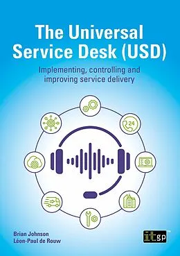 E-Book (epub) The Universal Service Desk (USD) von Brian Johnson, Léon-Paul de Rouw